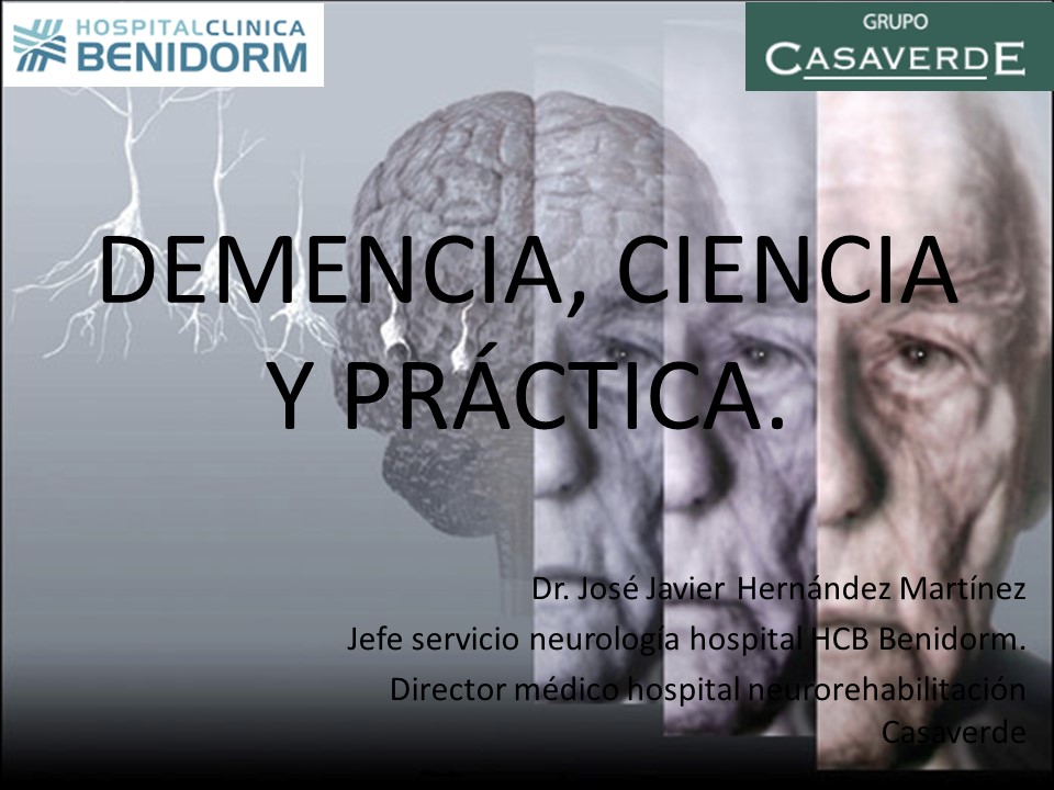 Demencia, ciencia y práctica